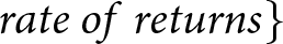 rate of returns right brace