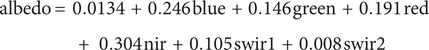 albedo equals StartLayout 1st Row 0.0134 plus 0.246 blue plus 0.146 green plus 0.191 red 2nd Row plus 0.304 nir plus 0.105 swir 1 plus 0.008 swir 2 EndLayout