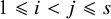 1 less than or slanted equals i less than j less than or slanted equals s