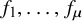 f 1 comma ellipsis comma f Subscript mu Baseline