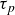 tau Subscript p