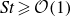 italic St greater than or slanted equals script upper O left parenthesis 1 right parenthesis