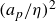 left parenthesis a Subscript p Baseline divided by eta right parenthesis squared
