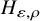 upper H Subscript epsilon comma rho