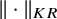 StartMetric dot EndMetric Subscript upper K upper R