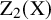 normal upper Z 2 left parenthesis normal upper X right parenthesis