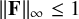 StartMetric bold upper F EndMetric Subscript infinity Baseline less than or equals 1