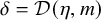 delta equals script upper D left parenthesis eta comma m right parenthesis