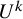 upper U Superscript k