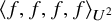 left angle bracket f comma f comma f comma f right angle bracket Subscript upper U squared
