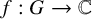 f colon upper G right arrow double struck upper C