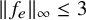 StartMetric f Subscript e Baseline EndMetric Subscript infinity Baseline less than or equals 3