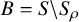 upper B equals upper S minus upper S Subscript rho