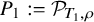 upper P 1 colon equals script upper P Subscript upper T 1 comma rho