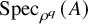 upper S p e c Subscript rho Sub Superscript q Baseline left parenthesis upper A right parenthesis