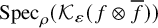 upper S p e c Subscript rho Baseline left parenthesis script upper K Subscript epsilon Baseline left parenthesis f circled times f overbar right parenthesis right parenthesis