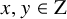 x comma y element of normal upper Z