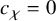 c Subscript chi Baseline equals 0