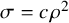 sigma equals c rho squared