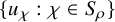 StartSet u Subscript chi Baseline colon chi element of upper S Subscript rho Baseline EndSet