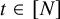 t element of left bracket upper N right bracket