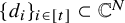 left brace d Subscript i Baseline right brace Subscript i element of left bracket t right bracket Baseline subset of double struck upper C Superscript upper N