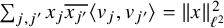 sigma summation Underscript j comma j Superscript prime Baseline Endscripts x Subscript j Baseline ModifyingAbove x Subscript j prime Baseline With quotation dash left angle bracket v Subscript j Baseline comma v Subscript j Sub Superscript prime Subscript Baseline right angle bracket equals StartMetric x EndMetric Subscript script l squared Superscript 2