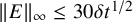 StartMetric upper E EndMetric Subscript infinity Baseline less than or equals 30 delta t Superscript 1 divided by 2