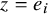 z equals e Subscript i