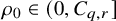 rho 0 element of left parenthesis 0 comma upper C Subscript q comma r Baseline right bracket