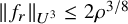 StartMetric f Subscript r Baseline EndMetric Subscript upper U cubed Baseline less than or equals 2 rho Superscript 3 divided by 8