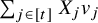 sigma summation Underscript j element of left bracket t right bracket Endscripts upper X Subscript j Baseline v Subscript j