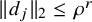 StartMetric d Subscript j Baseline EndMetric Subscript 2 Baseline less than or equals rho Superscript r