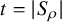 t equals StartAbsoluteValue upper S Subscript rho Baseline EndAbsoluteValue