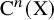 normal upper C Superscript n Baseline left parenthesis normal upper X right parenthesis