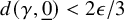 d left parenthesis gamma comma ModifyingBelow 0 With quotation dash right parenthesis less than 2 epsilon divided by 3