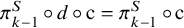 pi Subscript k minus 1 Superscript upper S Baseline ring d ring normal c equals pi Subscript k minus 1 Superscript upper S Baseline ring normal c