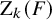 normal upper Z Subscript k Baseline left parenthesis upper F right parenthesis