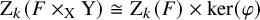 normal upper Z Subscript k Baseline left parenthesis upper F times Subscript normal upper X Baseline normal upper Y right parenthesis approximately equals normal upper Z Subscript k Baseline left parenthesis upper F right parenthesis times kernel left parenthesis phi right parenthesis