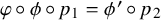 phi ring phi ring p 1 equals phi prime ring p 2