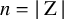 n equals StartAbsoluteValue normal upper Z EndAbsoluteValue