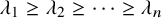 lamda 1 greater than or equals lamda 2 greater than or equals midline horizontal ellipsis greater than or equals lamda Subscript n