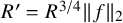 upper R prime equals upper R Superscript 3 divided by 4 Baseline StartMetric f EndMetric Subscript 2