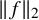 StartMetric f EndMetric Subscript 2