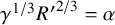 gamma Superscript 1 divided by 3 Baseline upper R prime Superscript 2 divided by 3 Baseline equals alpha