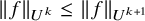 StartMetric f EndMetric Subscript upper U Sub Superscript k Baseline less than or equals StartMetric f EndMetric Subscript upper U Sub Superscript k plus 1
