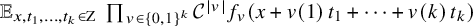 double struck upper E Subscript x comma t 1 comma ellipsis comma t Sub Subscript k Subscript element of normal upper Z Baseline product Underscript v element of left brace 0 comma 1 right brace Superscript k Baseline Endscripts script upper C Superscript StartAbsoluteValue v EndAbsoluteValue Baseline f Subscript v Baseline left parenthesis x plus v left parenthesis 1 right parenthesis t 1 plus midline horizontal ellipsis plus v left parenthesis k right parenthesis t Subscript k Baseline right parenthesis