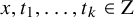 x comma t 1 comma ellipsis comma t Subscript k Baseline element of normal upper Z