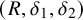 left parenthesis upper R comma delta 1 comma delta 2 right parenthesis