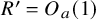upper R prime equals upper O Subscript a Baseline left parenthesis 1 right parenthesis